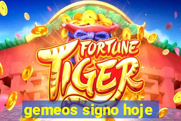 gemeos signo hoje